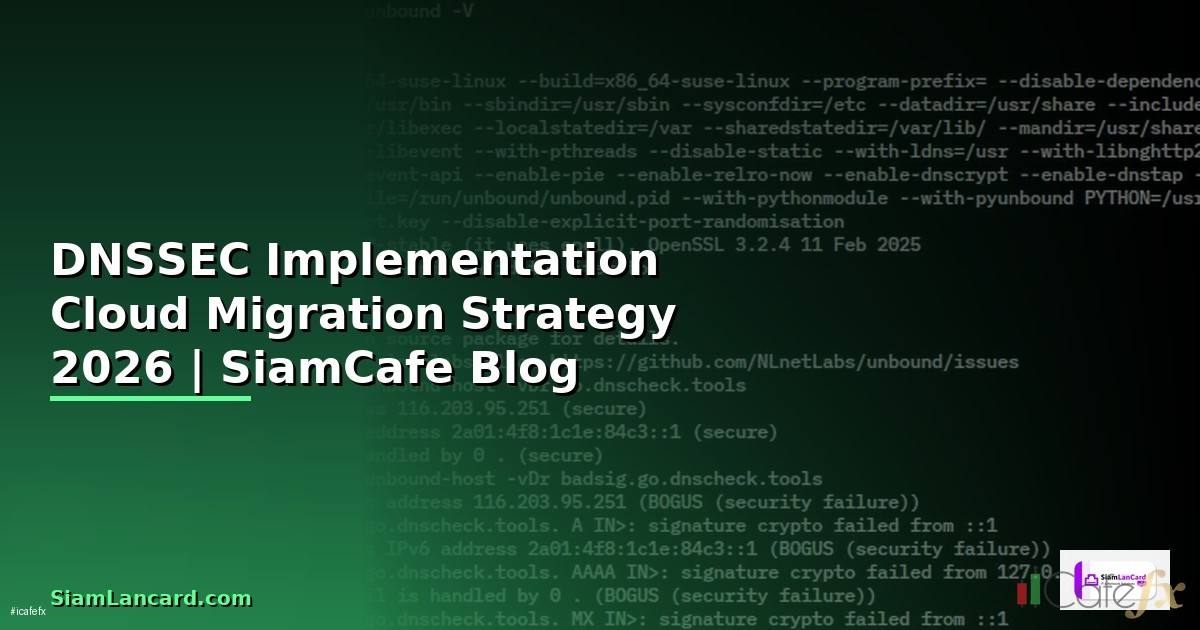 DNSSEC Implementation Cloud Migration Strategy