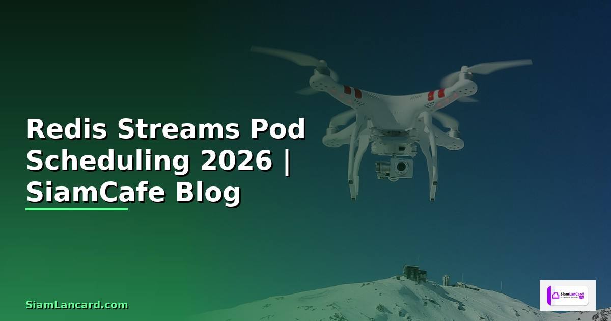 Redis Streams Pod Scheduling