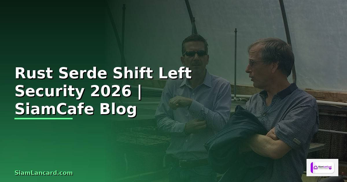 Rust Serde Shift Left Security
