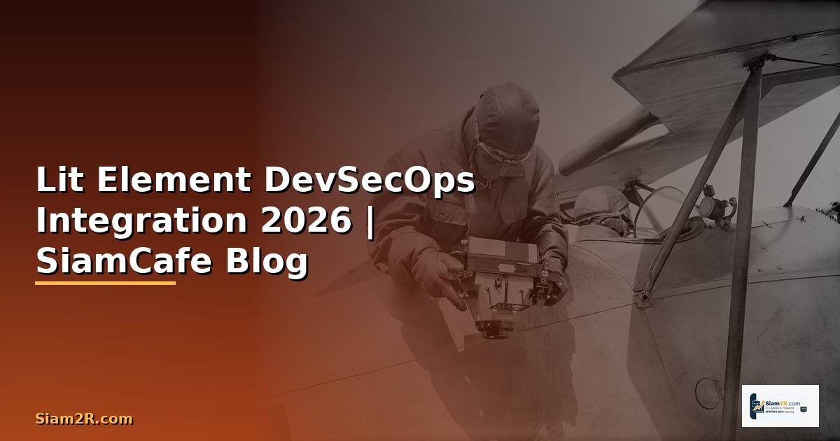 Lit Element DevSecOps Integration —