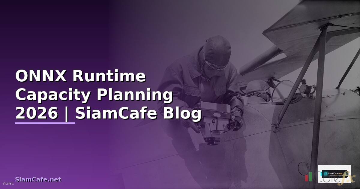 ONNX Runtime Capacity Planning