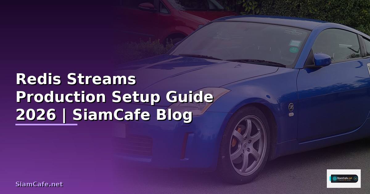 Redis Streams Production Setup Guide
