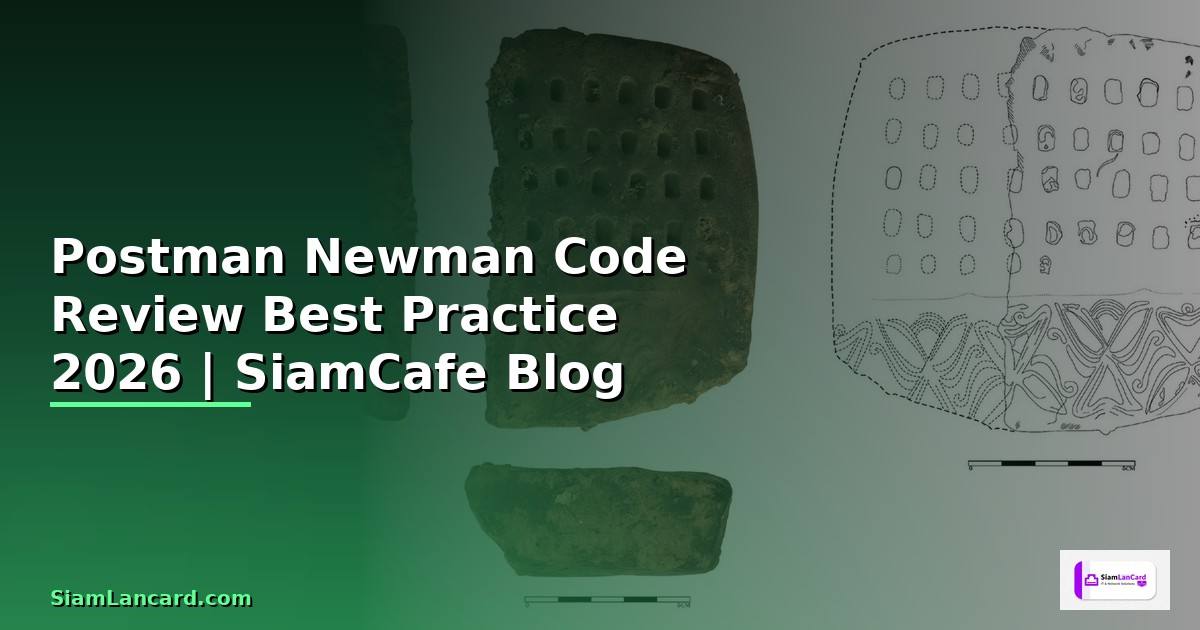 Postman Newman Code Review Best Practice