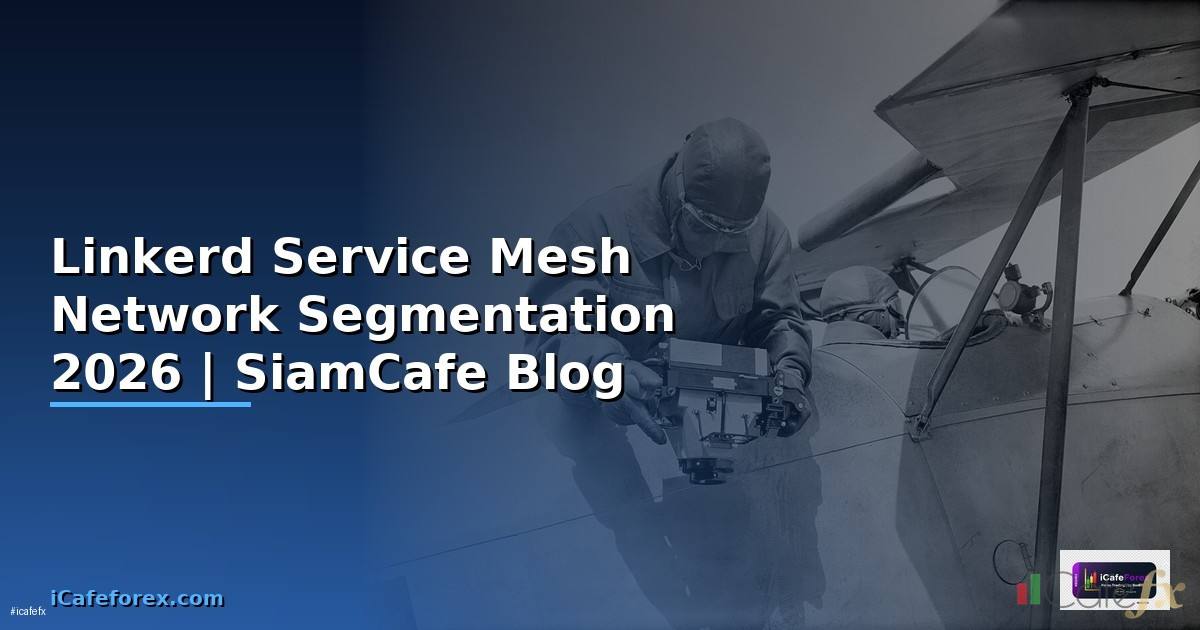 Linkerd Service Mesh Network Segmentation