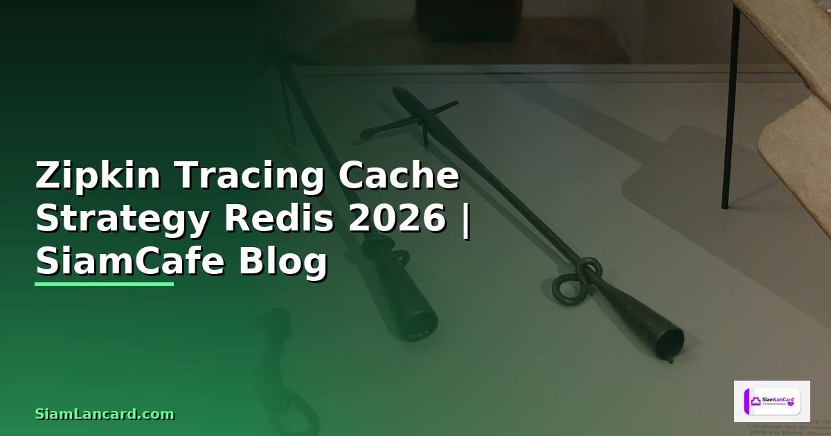 Zipkin Tracing Cache Strategy Redis
