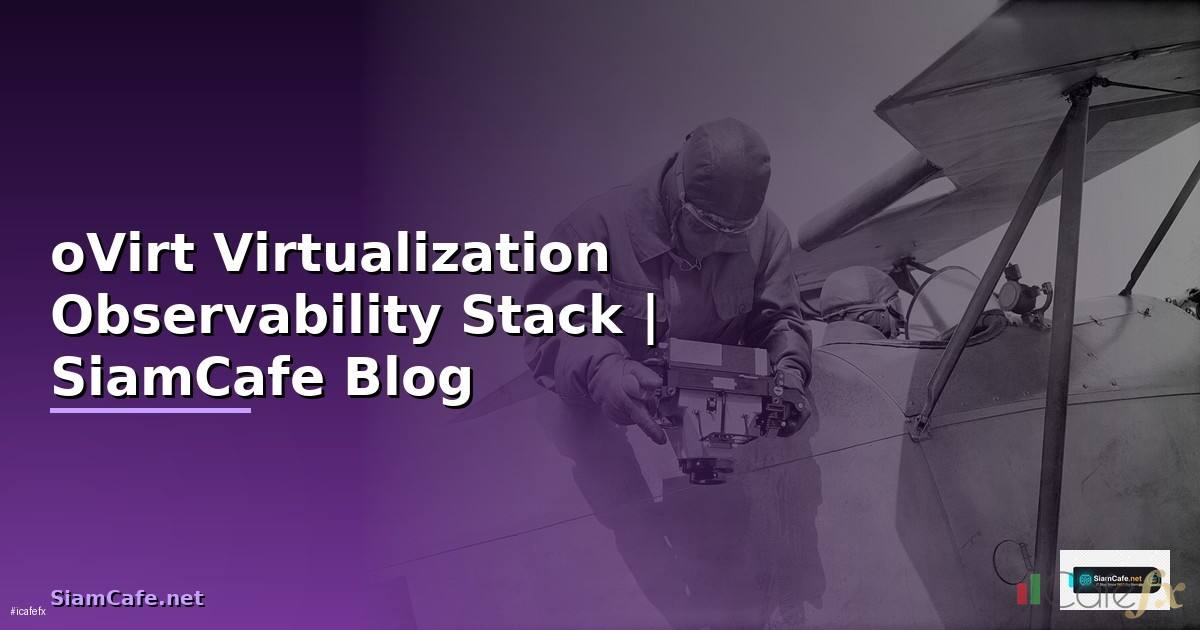 oVirt Virtualization Observability Stack