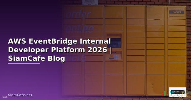AWS EventBridge Internal Developer Platform