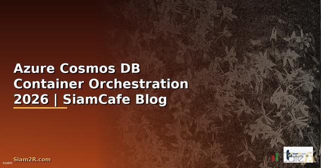 Azure Cosmos DB Container Orchestration