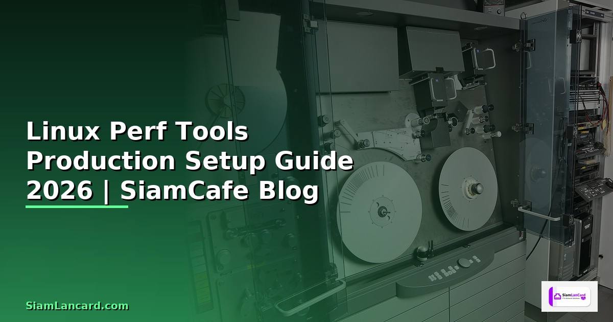 Linux Perf Tools Production Setup Guide