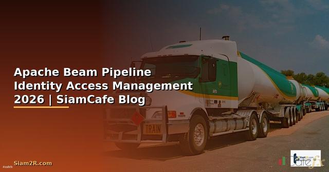 Apache Beam Pipeline Identity Access Management