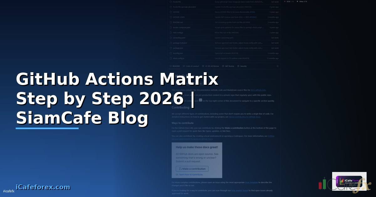 GitHub Actions Matrix สำหรับมือใหม่ Step by Step