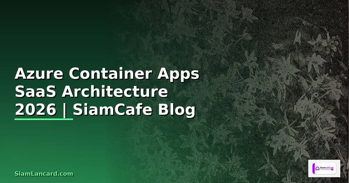 Azure Container Apps SaaS Architecture