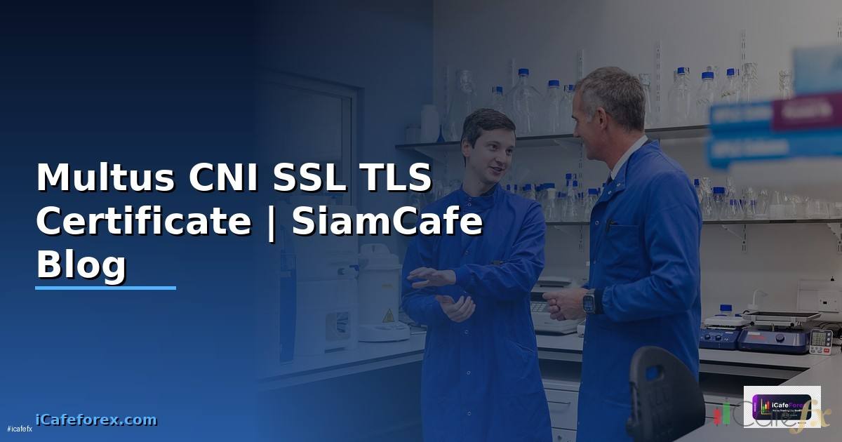 Multus CNI SSL TLS Certificate