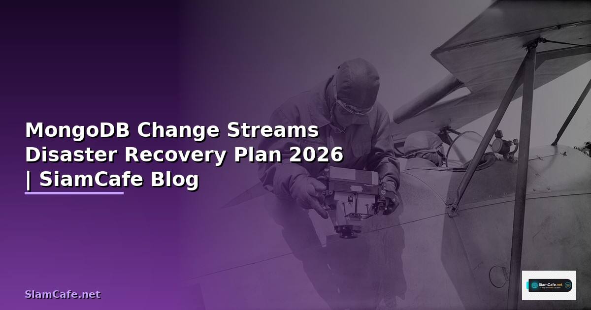 MongoDB Change Streams Disaster Recovery Plan