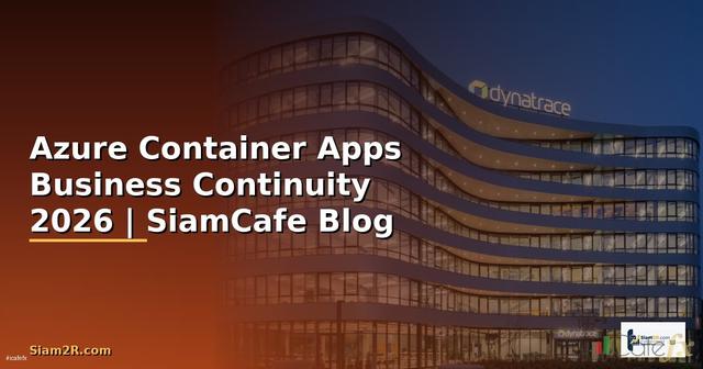 Azure Container Apps Business Continuity