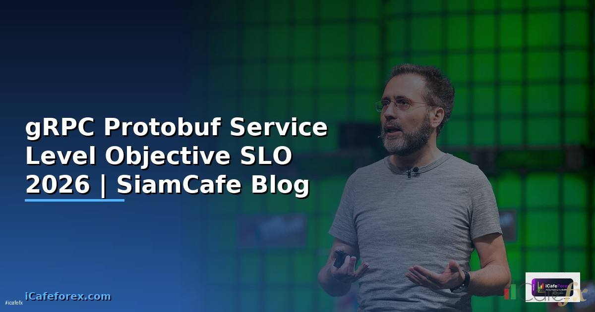 gRPC Protobuf Service Level Objective SLO