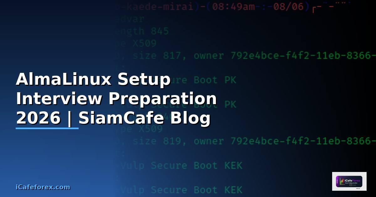 AlmaLinux Setup Interview Preparation
