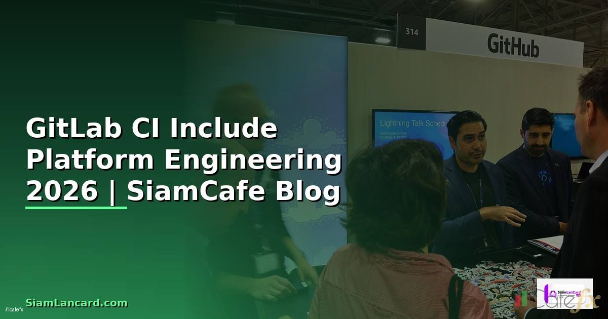 GitLab CI Include Platform Engineering