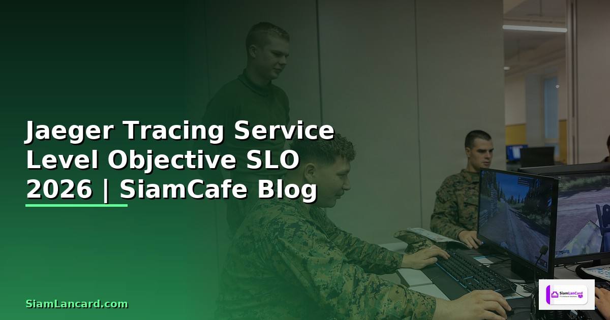 Jaeger Tracing Service Level Objective SLO