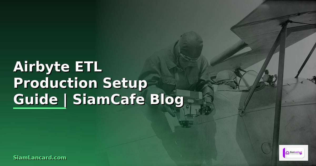 Airbyte ETL Production Setup Guide