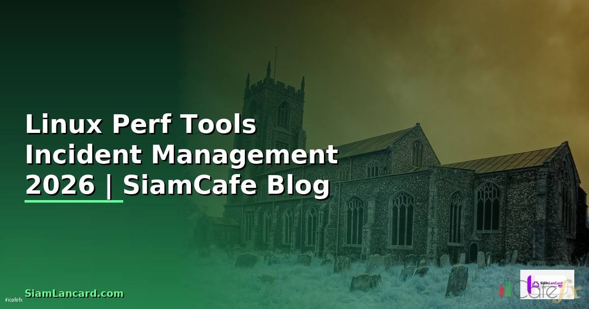 Linux Perf Tools Incident Management