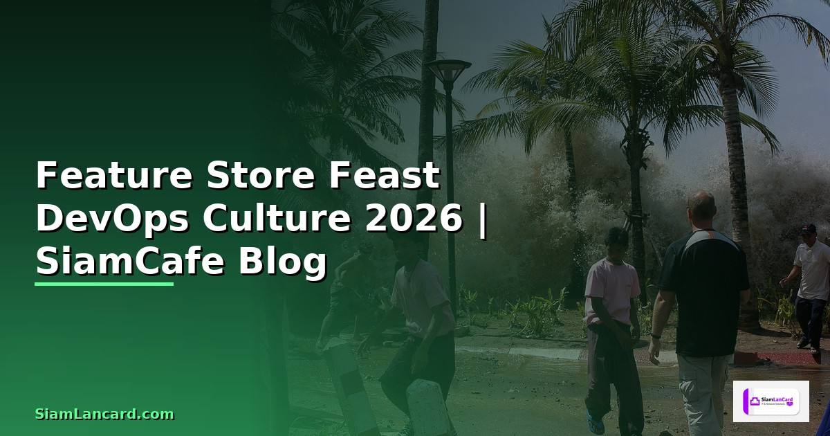 Feature Store Feast DevOps Culture