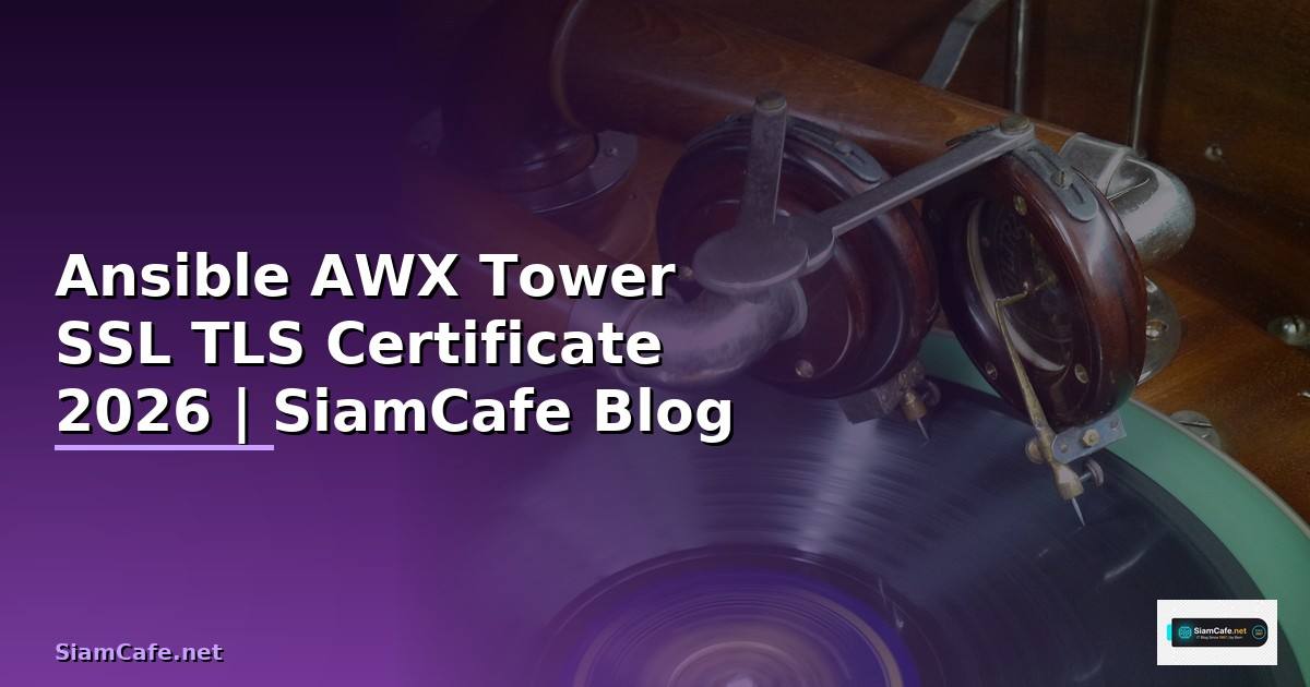 Ansible AWX Tower SSL TLS Certificate