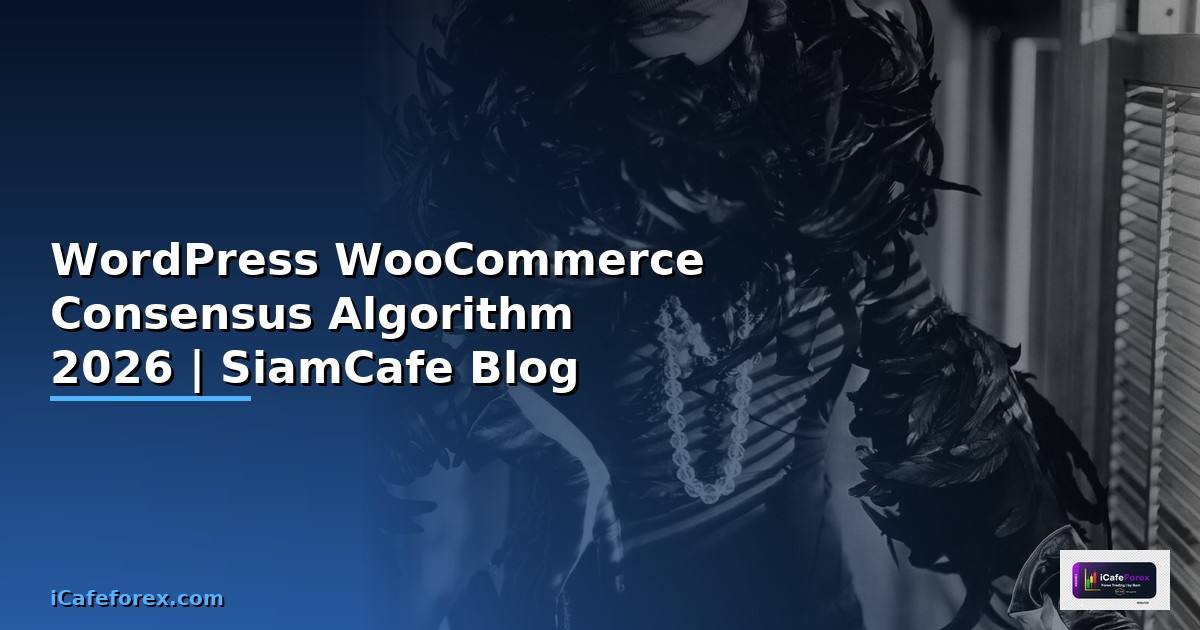 WordPress WooCommerce Consensus Algorithm