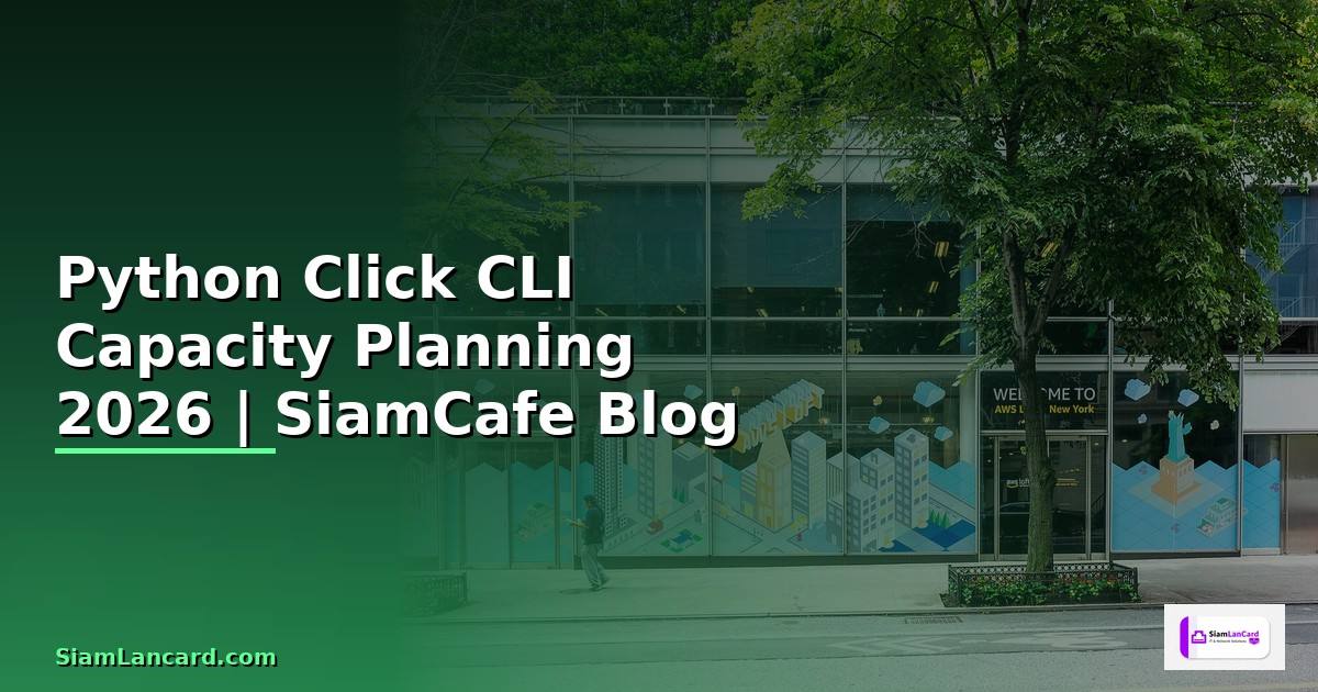 Python Click CLI Capacity Planning