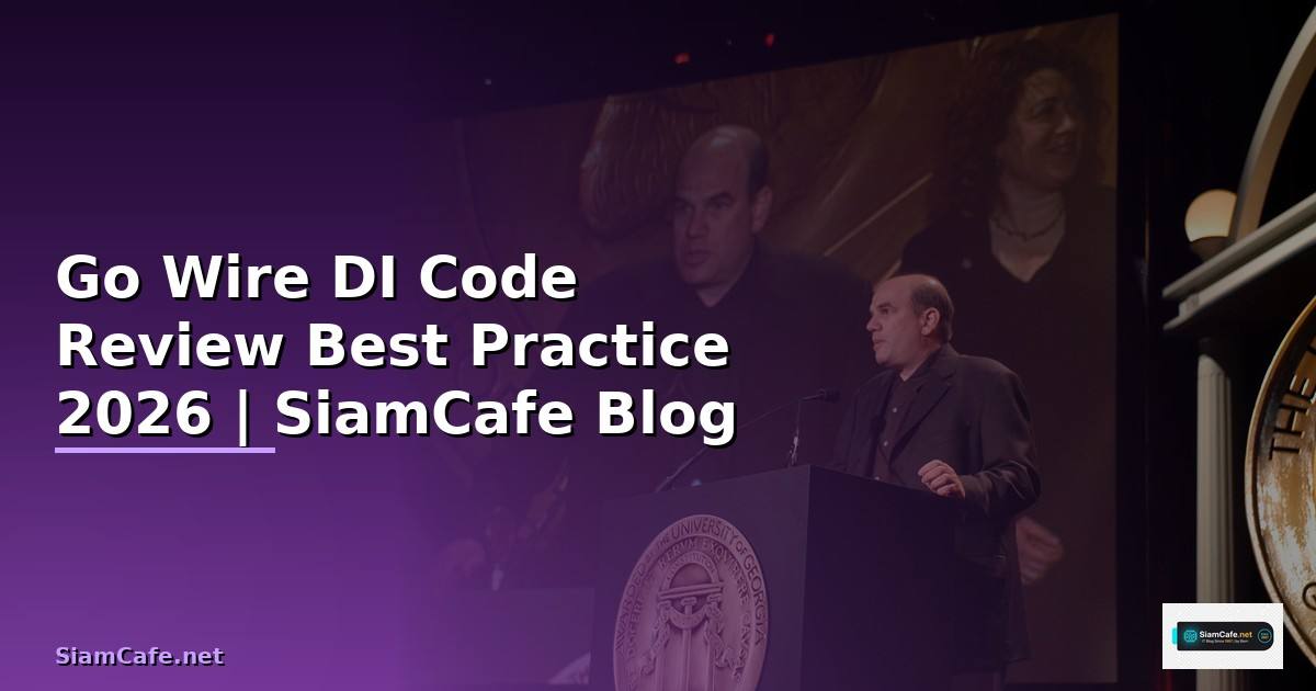 Go Wire DI Code Review Best Practice