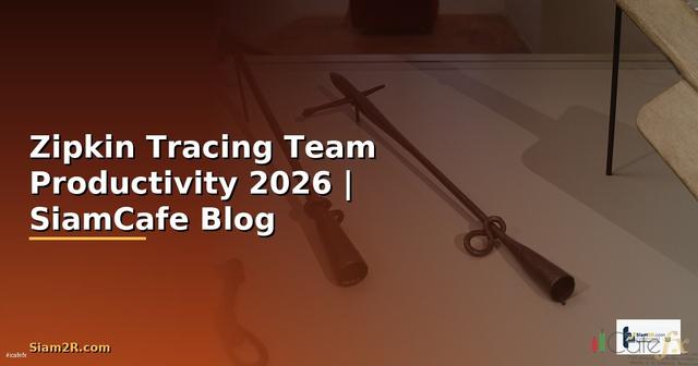 Zipkin Tracing Team Productivity