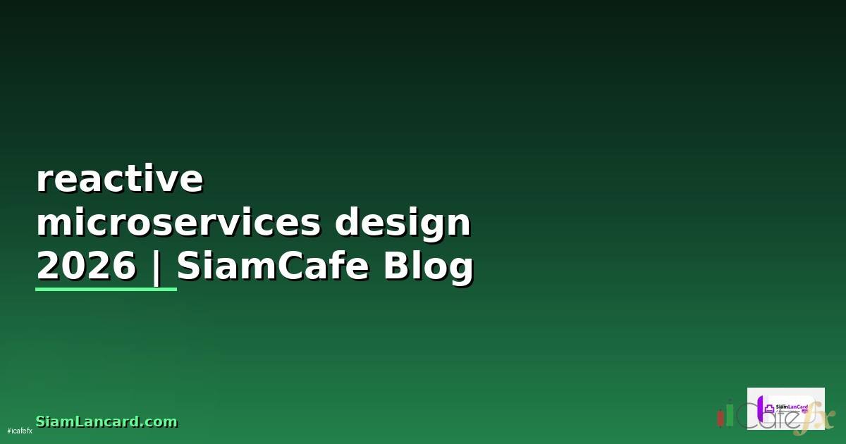 reactive microservices design คือ