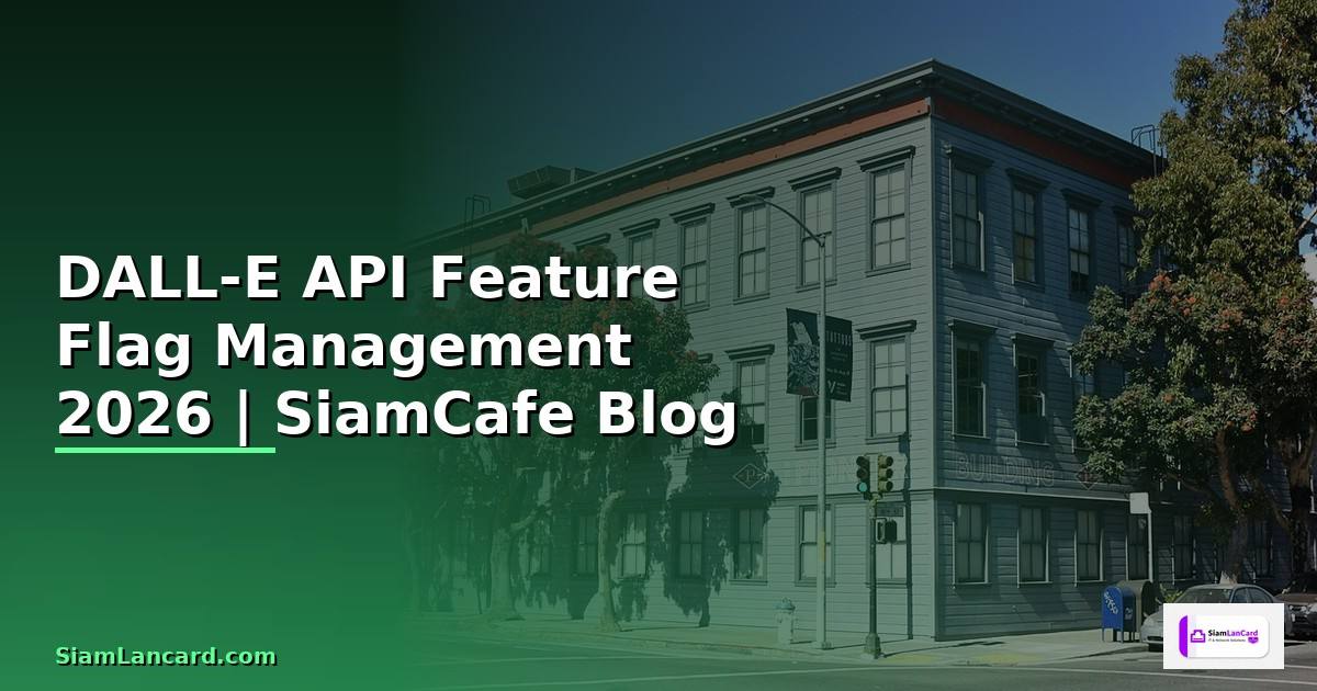 DALL-E API Feature Flag Management