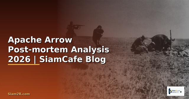 Apache Arrow Post-mortem Analysis