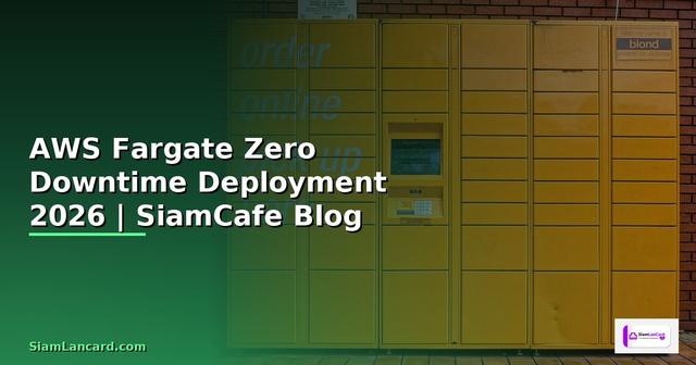 AWS Fargate Zero Downtime Deployment