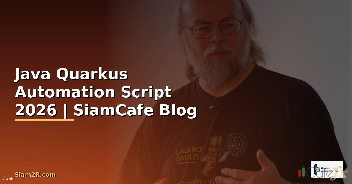 Java Quarkus Automation Script