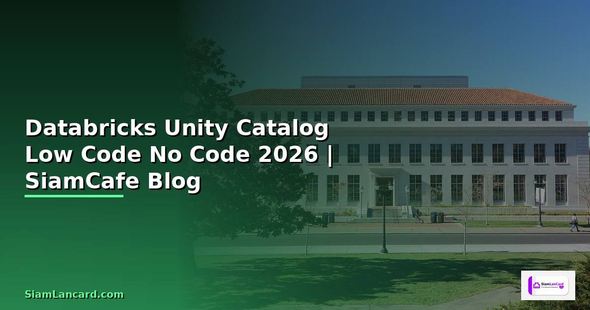 Databricks Unity Catalog Low Code No Code