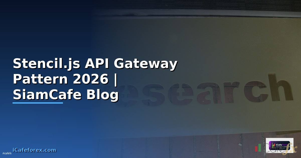 Stencil.js API Gateway Pattern