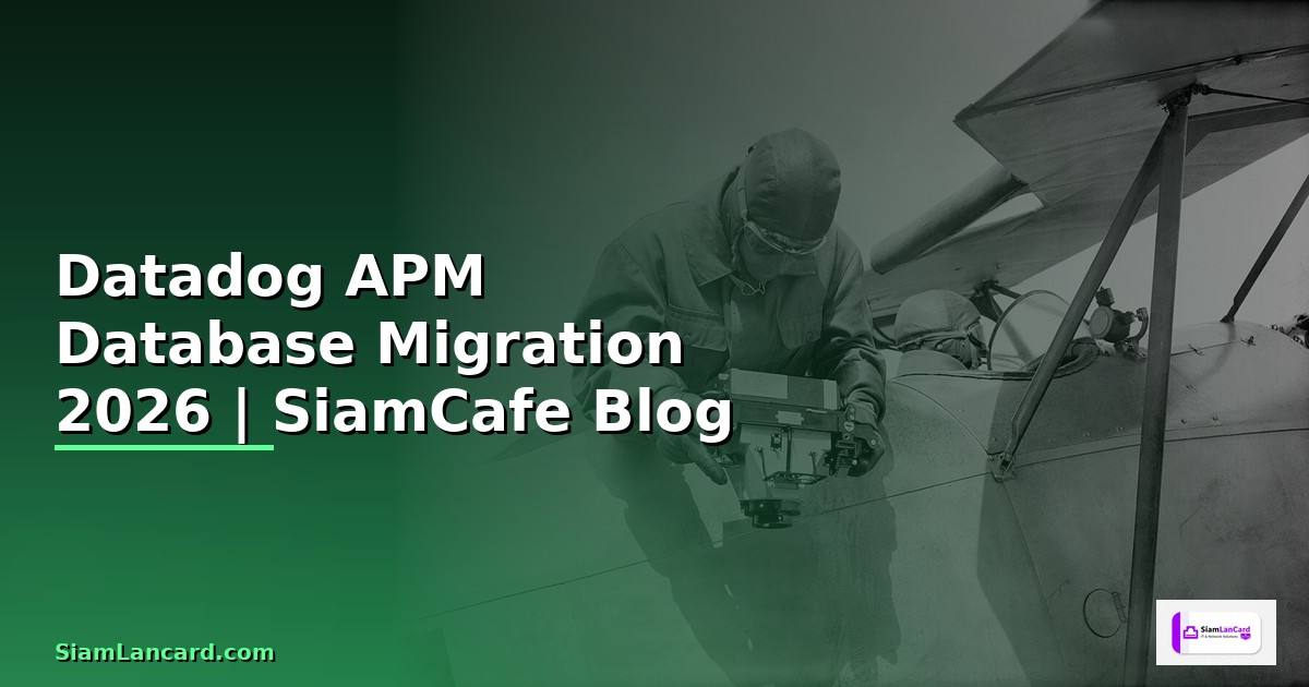 Datadog APM Database Migration
