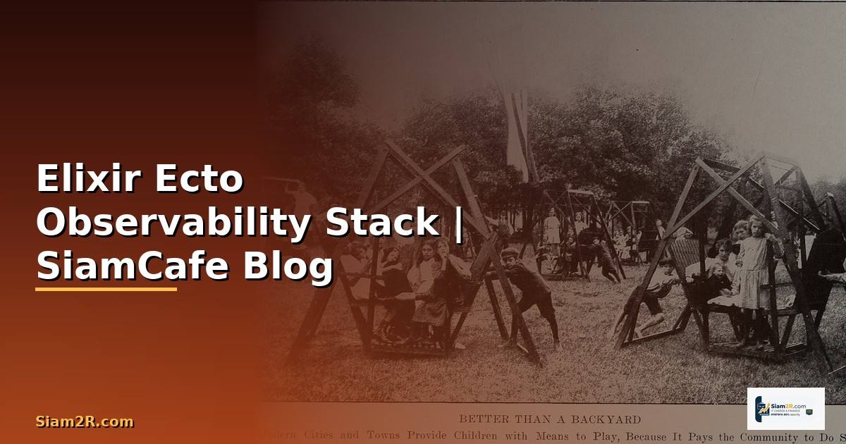 Elixir Ecto Observability Stack