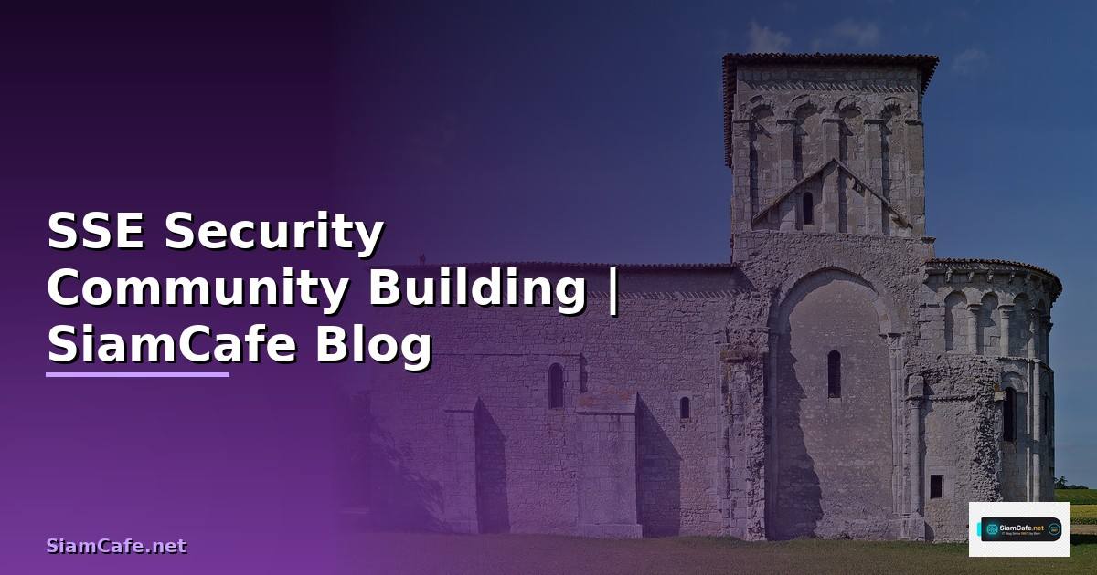 SSE Security Community Building