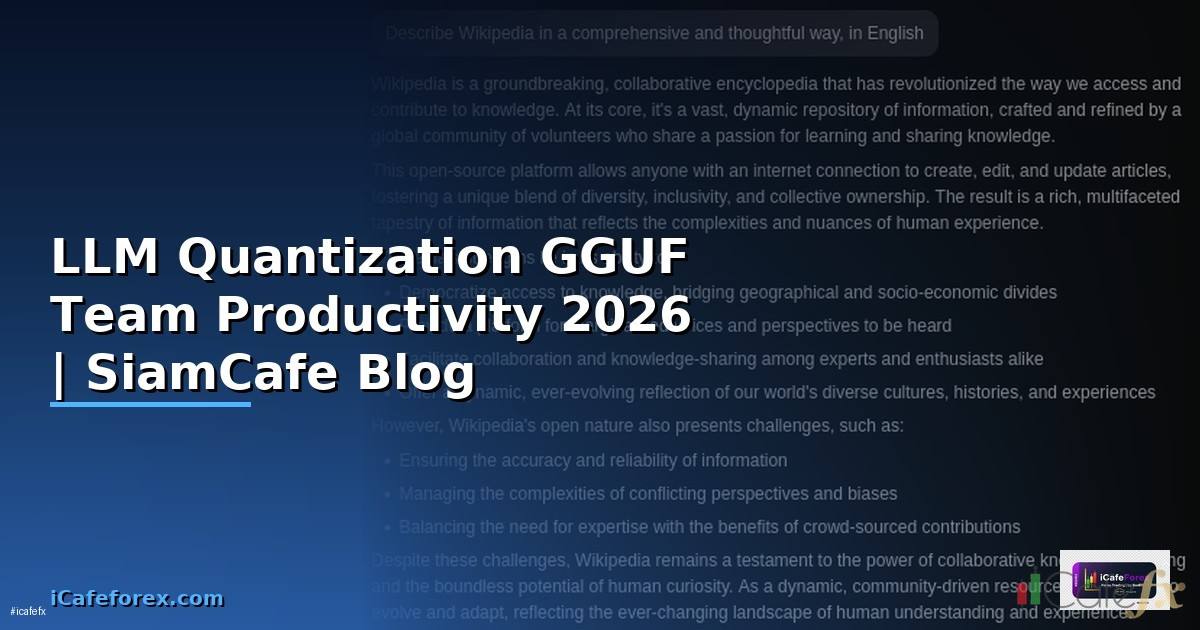 LLM Quantization GGUF Team Productivity