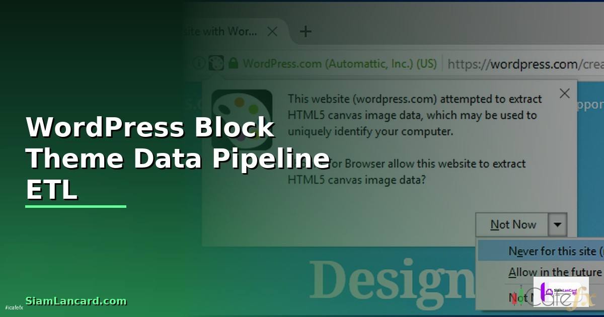 WordPress Block Theme Data Pipeline ETL —