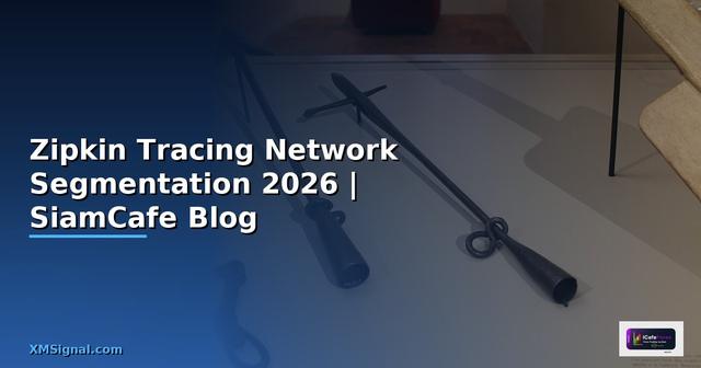 Zipkin Tracing Network Segmentation