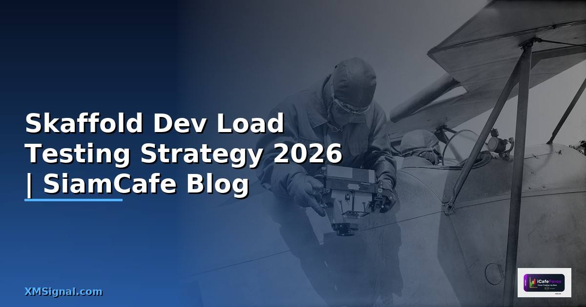 Skaffold Dev Load Testing Strategy