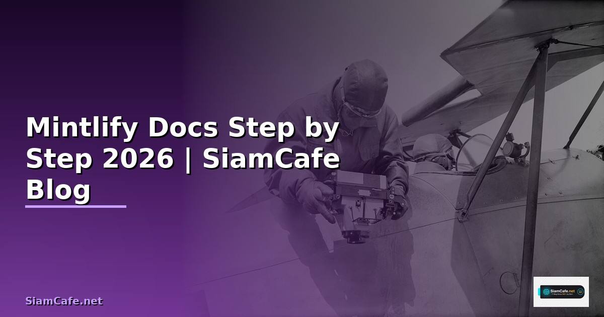 Mintlify Docs สำหรับมือใหม่ Step by Step