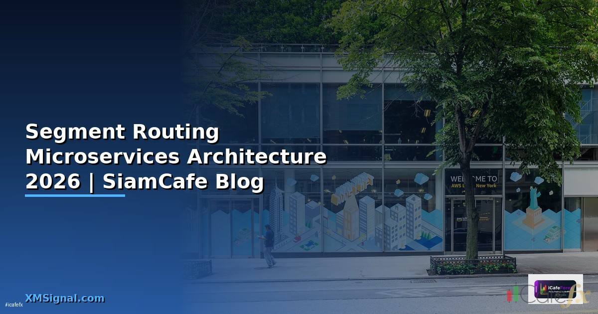 Segment Routing Microservices Architecture