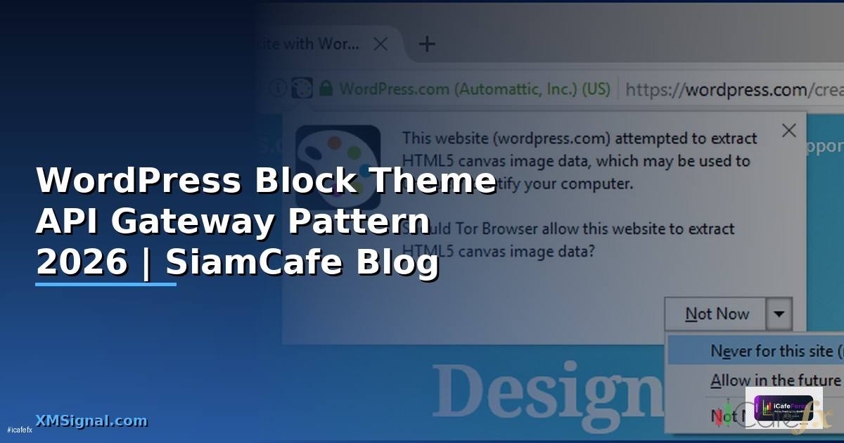 WordPress Block Theme API Gateway Pattern