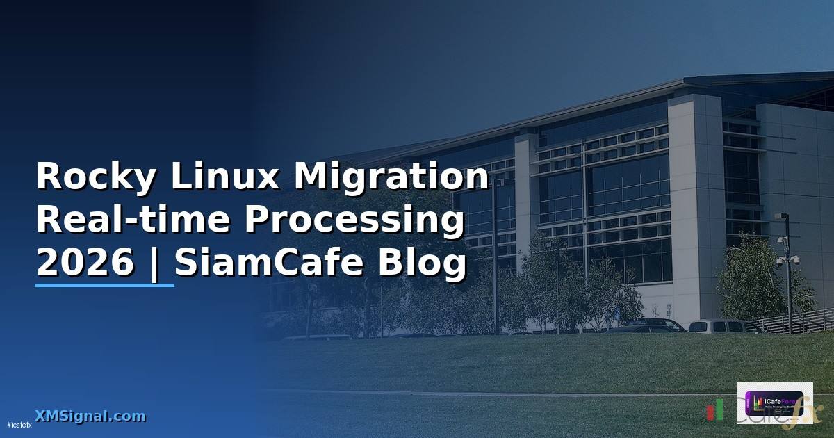 Rocky Linux Migration Real-time Processing