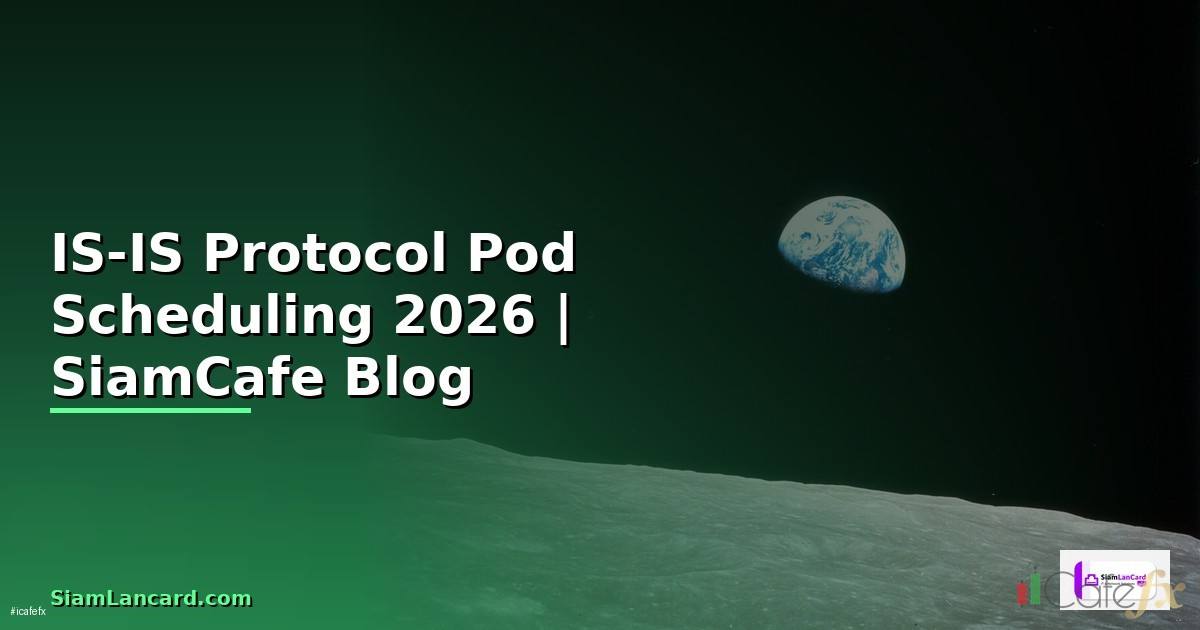 IS-IS Protocol Pod Scheduling